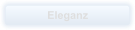 Eleganz